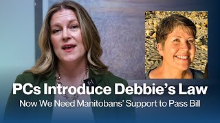 PCs Introduce Debbie's Law | Healthcare Transparency Bill for Manitobans