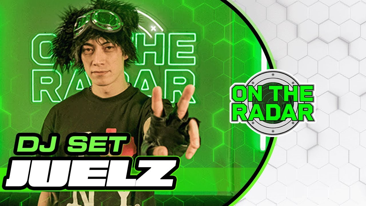 Juelz | On The Radar DJ SET (Trap, Future Bass)