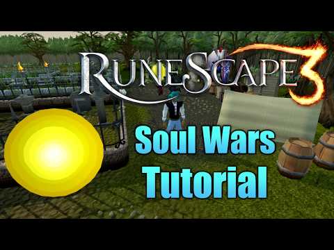 Runescape 3 : Soul Wars Tutorial!