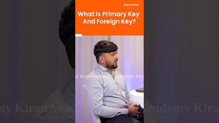 What is primary key & foreign key?
