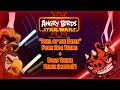 Angry Birds Star Wars II Duel Of The Fates Pork Side Theme Boss Theme Remix Maybe