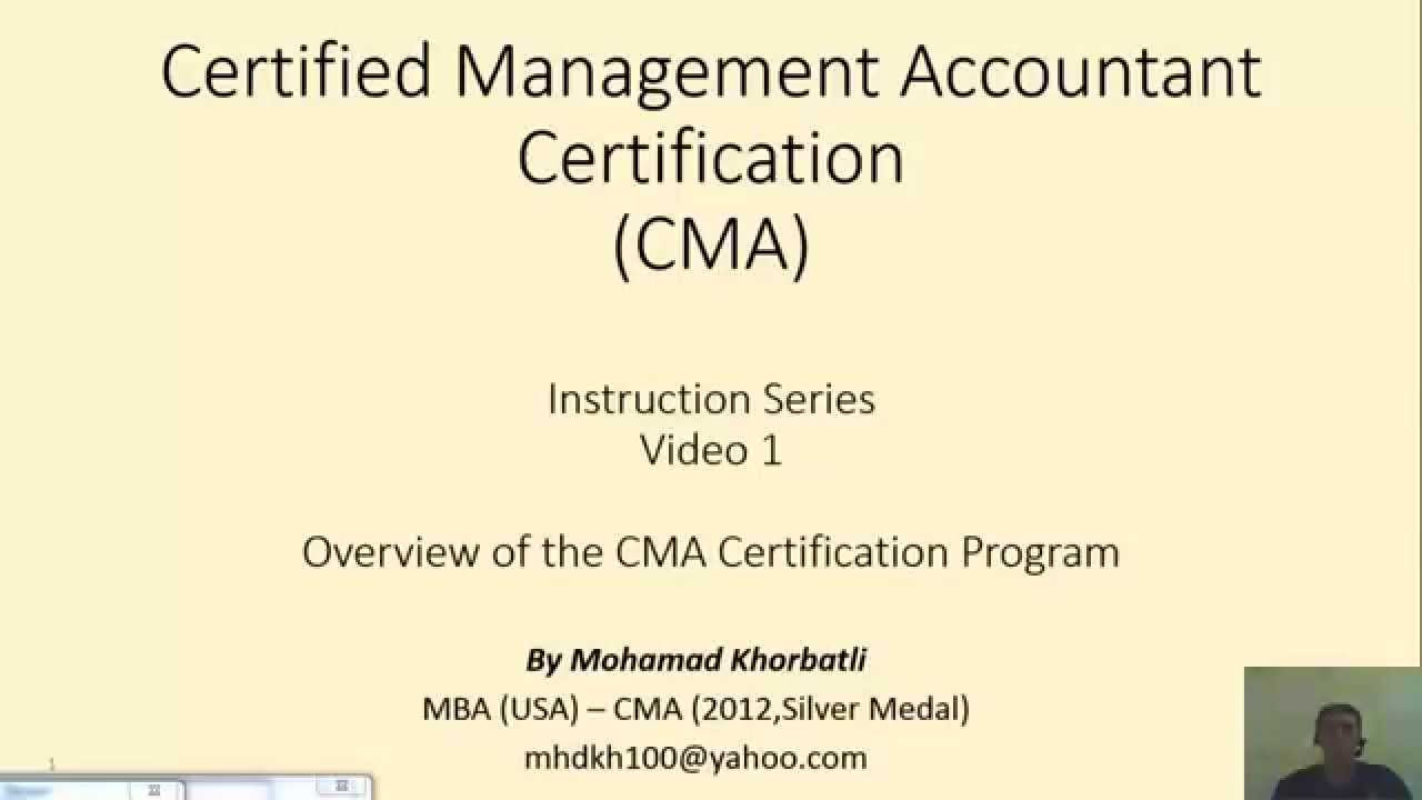 Introduction to CMA program - Certified Management Accountant