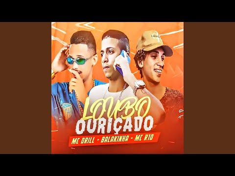 Loubo Ouriçado (feat. Mc R10)