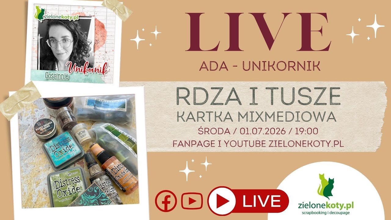 Kartka z rdzą z transmisji LIVE | Ada - Unikornik