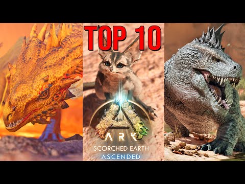 TOP 10 Creatures You NEED To Tame For Scorched Earth | ARK: Survival Ascended