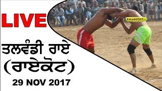 Talwandi Rai (Raikot) Kabaddi Tournament 29 Nov 2017