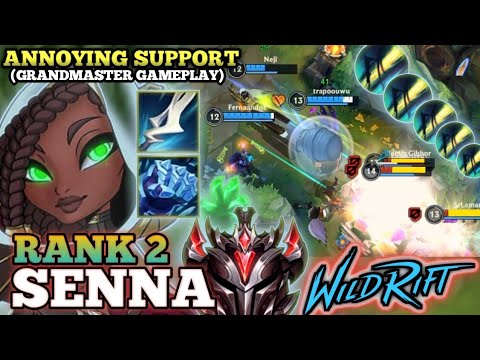 SENNA THE MOST ANNOYING AD SUPPORT!! BRUTAL BURST DAMAGE - TOP 2 GLOBAL SENNA BY Neji - WILD RIFT