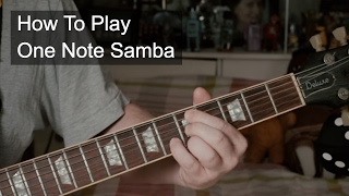 One Note Samba Jazz Guitar Tutorial