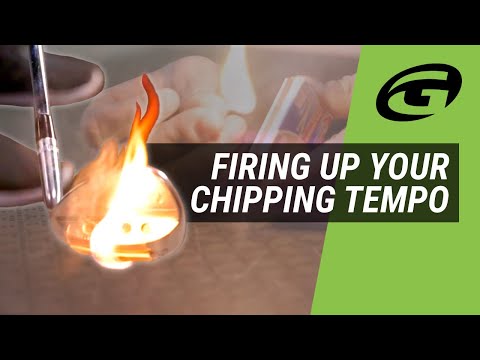 "Blazing Thought" Improve Chipping Tempo