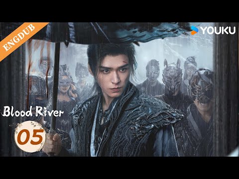 【ENGDUB】Blood River EP05 | Gong Jun / Peng Xiaoran / Qiao Zhenyu / Chang Huasen | YOUKU