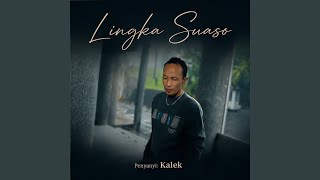 Download lagu Lingka SUaso mp3
