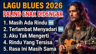 Download lagu Kumpulan Lagu Blues Indonesia Terbaik 2026 πΈ Blues Paling Enak Didengar Saat Kerja & Santai Vol.21 mp3 Download lagu Kumpulan Lagu Blues Indonesia Terbaik 2026 πΈ Blues Paling Enak Didengar Saat Kerja & Santai Vol.21 mp3