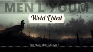 WELD L'BLED - Men L'youm [Official audio] #007