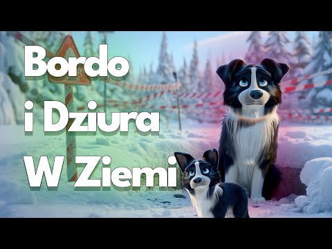 Bordo i Dziura w Ziemi 🐾❄️🕳️ | Audiobook na dobranoc