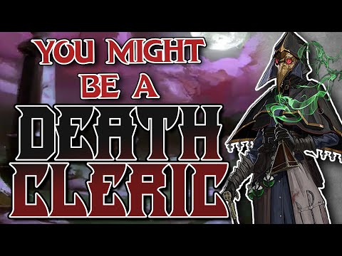 You Might Be a Death Domain | Cleric Subclass Guide for DND 5e (2014)