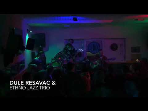 Dule Resavac & ethno jazz trio