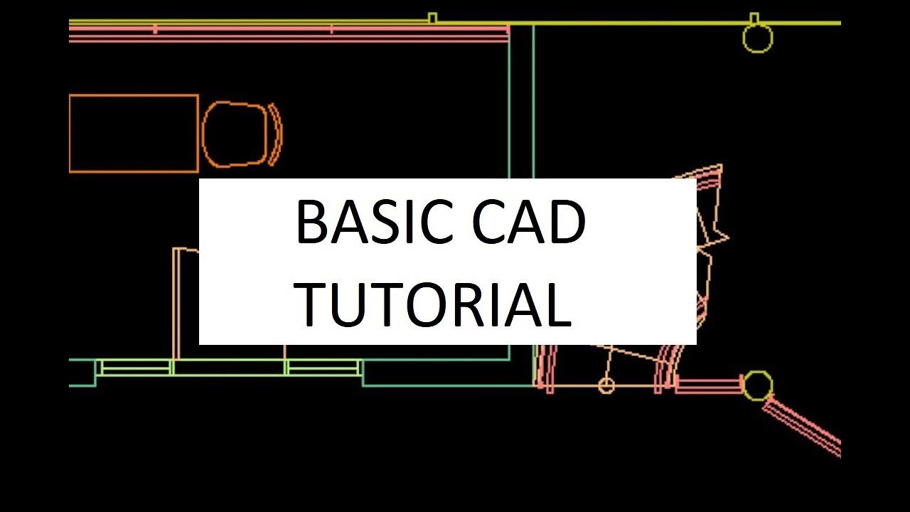CAD Basic Tutorial Lecture -1 (2013)