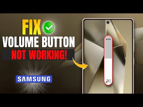 How to Fix the Volume Button Not Working Issue in the Samsung Galaxy