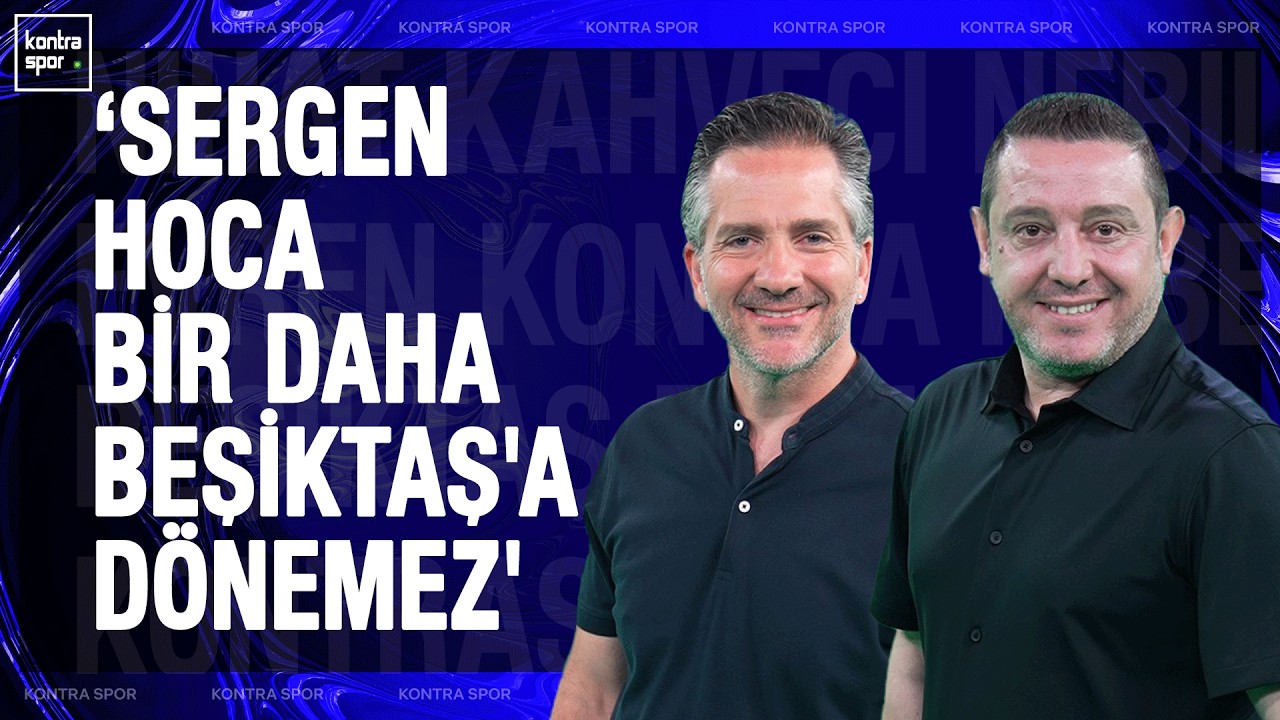 Sergen Yalçın ile yollar ayrıldı, Fenerbahçe'de seçim mesaisi, Galatasaray'ın kadro planlaması