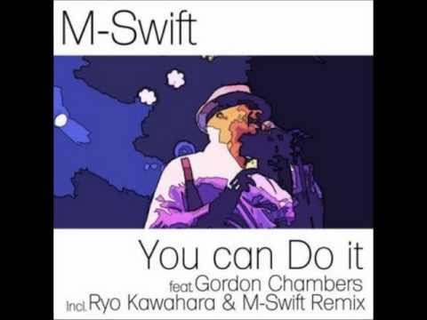 M-Swift - You Can Do It (Original Mix)