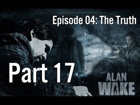 Alan Wake 100% Walkthrough 17 Nightmare Mode (Episode 4: The Truth) Leaving Cauldron Lake Lodge