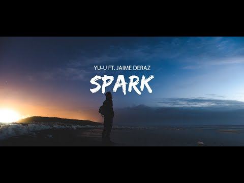 Yu-u - Spark feat. Jaime Deraz (Sub Español/Lyrics)