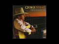 You Know Me Better Than That - George Strait