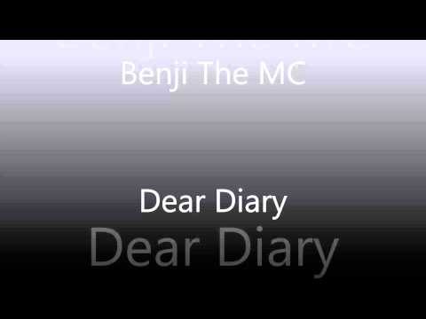 Benji The MC - Dear Diary