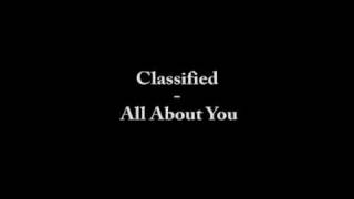 Classified - All About You