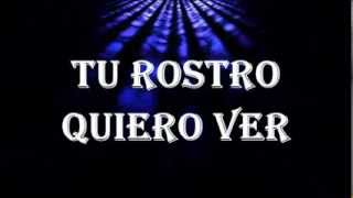TU ROSTRO QUIERO VER - NEW WINE - LETRA