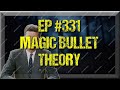 The Single Bullet Theory: Unraveling the Kennedy Assassination