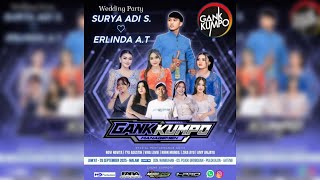 Download lagu ⭕LIVE GANK KUMPO ' HAPPY WEDDING SURYA & ERLINDA ' Pojok 26 September 2025 - MORO SENENG AUDIO mp3