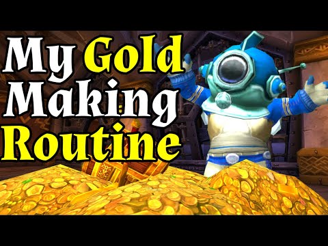 My Gold Making Routine In WoW