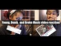 Young Dumb and Broke Music video reaction! Young Dumb and Broke Music video reaction!