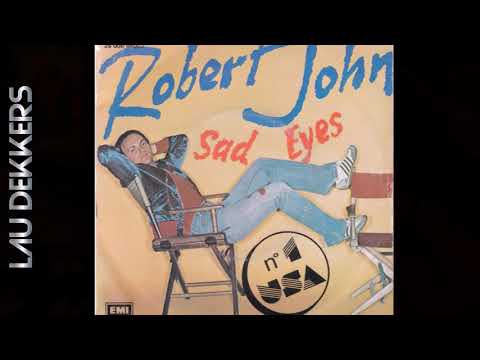 ROBERT JOHN - SAD EYES  (REMASTERED)
