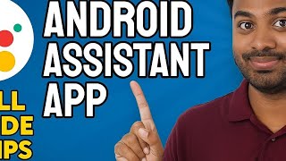 🎤How to Use Android Assistant App | Full Guide & Tips | PratheepSPOfficial