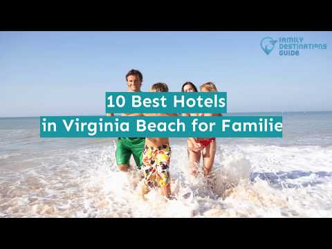 10 Best Hotels in Virginia Beach for Families