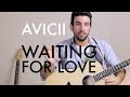 Avicii - Waiting for Love (Guitar Lesson/Tutorial ...