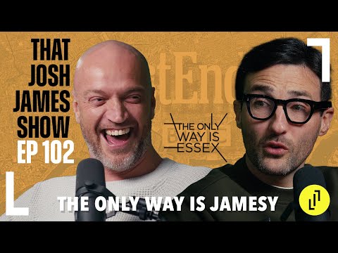 EPISODE 102 - THAT JOSH JAMES SHOW - THE ONLY WAY IS JAMESY #comedy #podcast