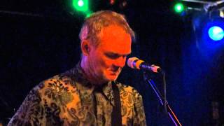 The House Of Love. Scala London.  Road 11-4-13