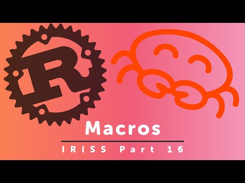Macros - Idiomatic Rust in Simple Steps Part 16