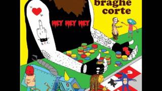 Le Braghe Corte - The Next Is For You