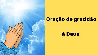 Oração de gratidão à Deus