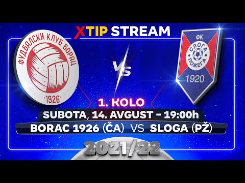 XtipStream: FK Borac (Čačak) – FK Sloga (Požega) (subota, 14. avgust, 19:00h)