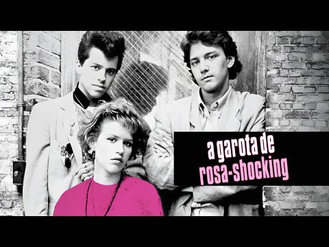 A Garota de Rosa-Shocking - (1986) - Trailer Legendado.