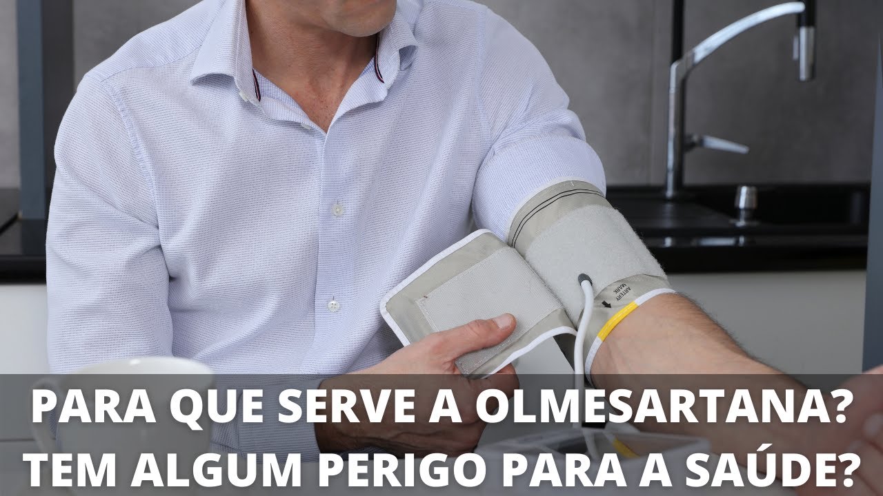 Olmesartana para que serve Quais os efeitos colaterais