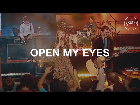 Open My Eyes - Hillsong Worship