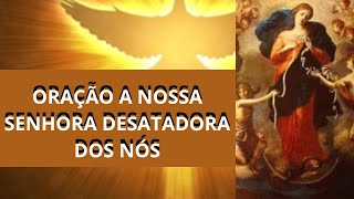 ORAÇÃO A NOSSA SENHORA DESATADORA DOS NÓS PARA ABRIR AS PORTAS DA SUA VIDA E DA SUA FAMÍLIA