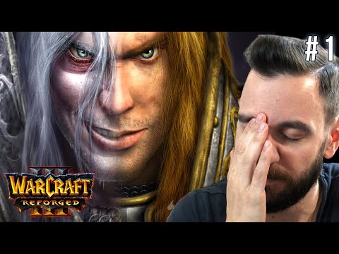 ARTHAS' DOWNFALL! ~ FIRST TIME WARCRAFT 3 REFORGED ~ REIGN OF CHAOS Blind Playthrough ~ PART #1