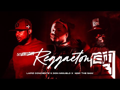 Lapiz Conciente, Don Miguelo, MGP The Saw - REGGAETON (Video Oficial)